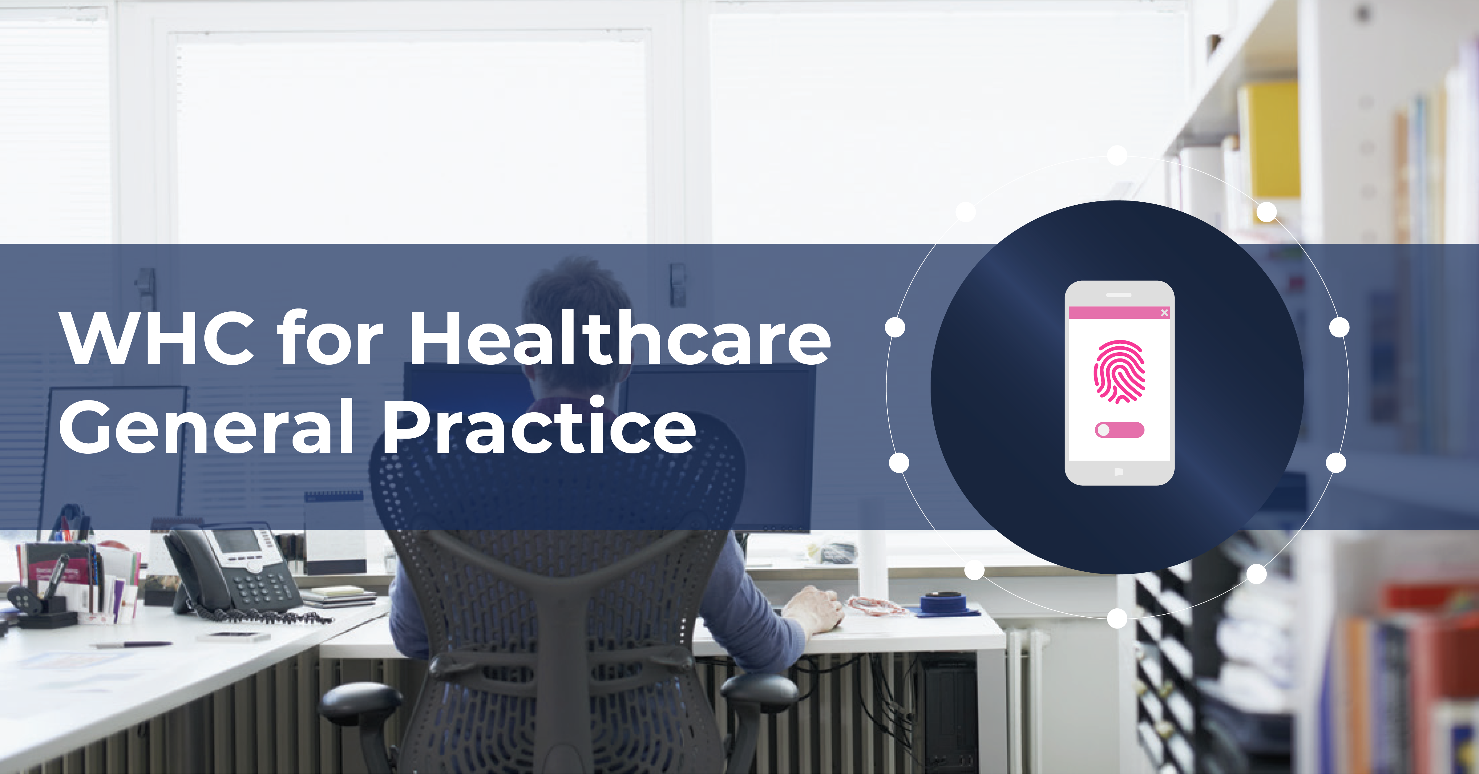 WHC for Healthcare - General Practice placeholder thumbnail