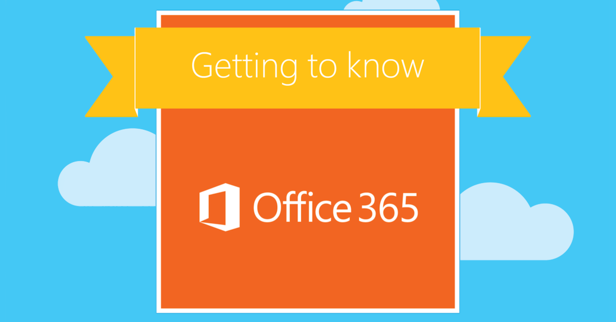 Getting-to-know-office-365-featured