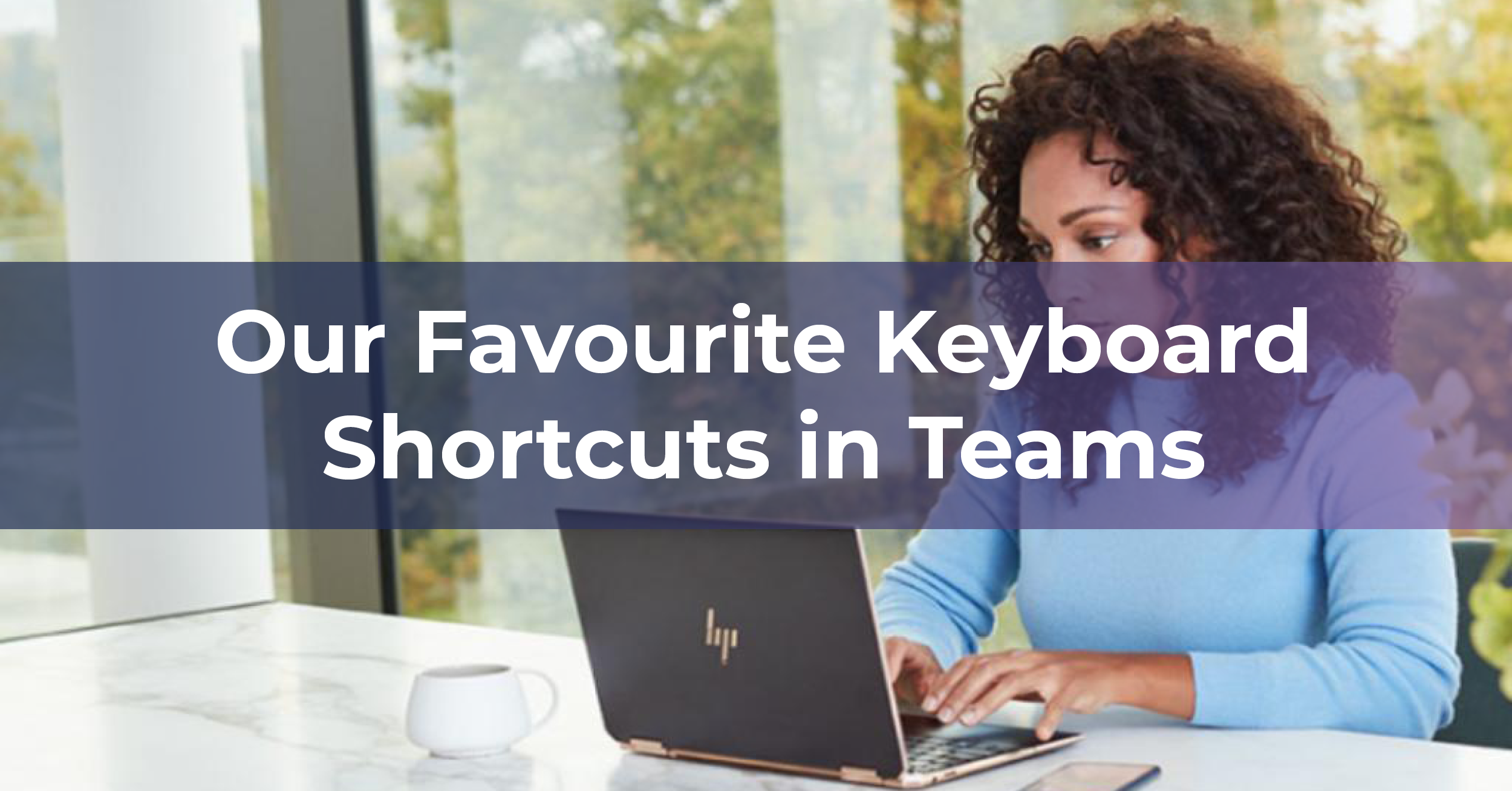 Best Keyboard shortcuts for Microsoft Teams